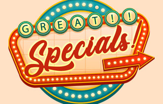 Our Specials!